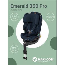 Детское автокресло 0-36 кг Maxi-Cosi Emerald 360 Pro Authentic Blue